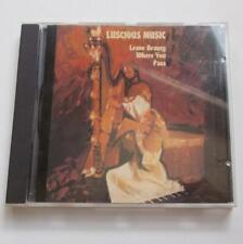 Luscious Music Leave Beauty Where You Pass CD 1989 New Age Santa Fe New Mexico