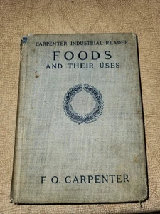 Foods and Their Uses by F.O. Carpenter - Imagen 1 de 12