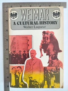 Weimar A Cultural History Walter Laqueur 1974 Paperback Capricorn Books - Picture 1 of 12