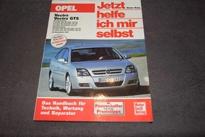 Jetzt helfe ich mir selbst Reparaturanleitung Opel Vectra C / GTS erstklassig - Bild 1 von 6