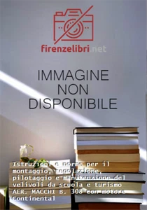 Aermacchi. - Istruzioni e norme per il montaggio, regolazione, pilotaggio e manu - Imagen 1 de 1