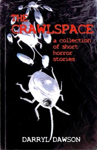 Darryl Dawson THE CRAWLSPACE Signed First Printing TPB - Imagen 1 de 1