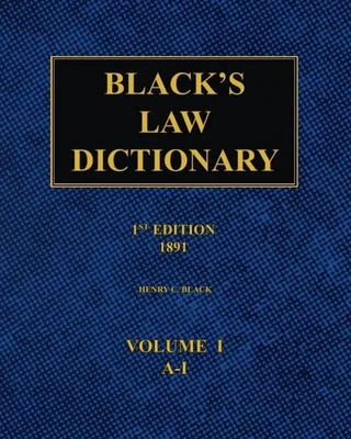 Black'S Law Dictionary – 1St Edition (1891): Volume 1 - Image 1 of 2