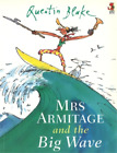 Quentin Blake Mrs Armitage And The Big Wave (Paperback)
