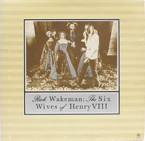 RICK WAKEMAN Six Wives Of Henry VIII USED 1973 LP Rock Vinyl Record A&M-4361 - Picture 1 of 2