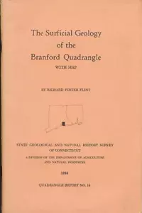The surficial geology of the Branford quadrangle,: With map (State Geological .. - Bild 1 von 1