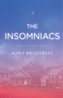 Marit Weisenberg The Insomniacs (Paperback)