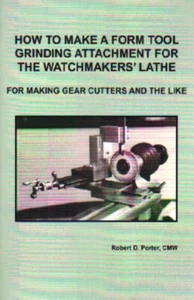How to Make a Form Tool Grinding Attachment for the Watchmakers' Lathe - Picture 1 of 5