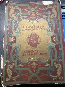 1911 The Illustrated London News - Coronation Record: King George V & Queen Mary - Picture 1 of 13