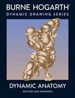 Dynamic Anatomy, Paperback By Hogarth, Burne, Like New Used, Free Shipping In...