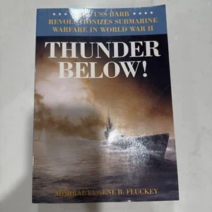 Thunder Below! : The USS *Barb* Revolutionizes Submarine Warfare - Bild 1 von 4