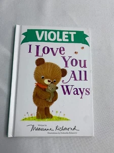 I Love You All Ways: "Violet" Hardcover, by Richmond Marianne - NEW - Imagen 1 de 4