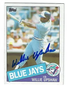 WILLIE UPSHAW TORONTO BLUE JAYS SIGNED 1985 BASEBALL CARD CLEVELAND INDIANS - Picture 1 of 1