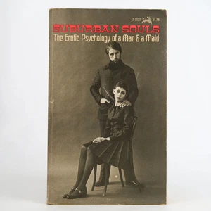 Suburban Souls: The Erotic Psychology Of A Man & A Maid (Grove, 1968) Adult MMPB - Imagen 1 de 5