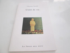 UNITE DE VIE ..FABIENNE SWIATLY /LA FOSSE AUX OURS - Picture 1 of 1