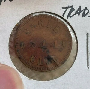 San Diego California CA Eagle Club 244 US Trade Token / Good For 5 Cents Trade - Picture 1 of 2