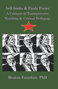 Bell Hooks & Paulo Freire: Eine Kritik transgressiver Lehre & kritischer Pädag - Bild 1 von 1