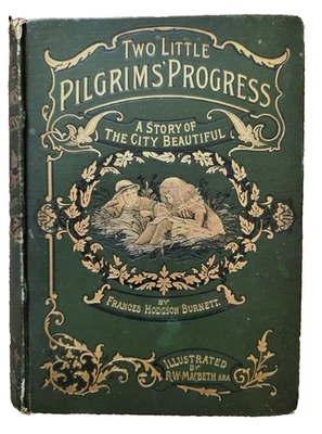 Two Little Pilgrims Progress By F. Hodgson Burnett 1895 Illustrated Antique Book - image 1 of 4