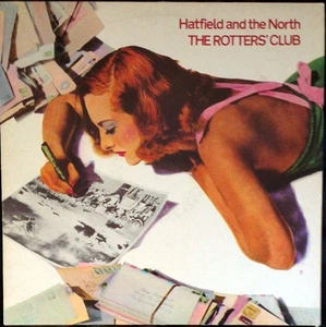 LP 33 Hatfield And The North – The Rotters' Club Italy 1975 Virgin – VIL 12030 - Imagen 1 de 4