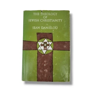 The Theology of Jewish Christianity Nicaea Council Doctrine 1964 Jean Danielou - Picture 1 of 10