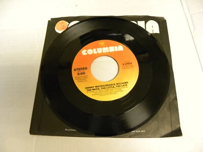 Johnny Mathis & Deniece Williams Too Much, Too Little, Too Late 7" 45rpm 3-10693 - Image 1 of 2