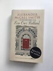 Signed Love Over Scotland By Alexander Mccall Smith 1St Edition Hardback 2006