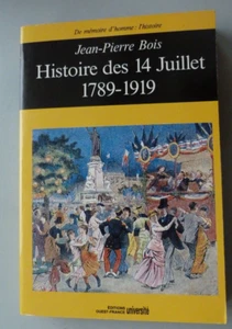 COLLECTION RENE FROMENTHISTOIRE DES 14 JUILLET 1789 1919 JP BOIS - Picture 1 of 1