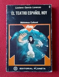 LIBRO AÑO 1975 6 EL TEATRO ESPAÑOL HOY LUCIANO GARCÍA LORENZO, EDITORIAL PLANETA - Imagen 1 de 4