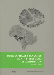 Deux Capitales Francaises: Saint-Petersbourg Et Washington by Andre Corboz - Picture 1 of 2