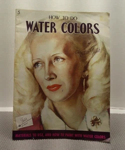 HOW TO DO WATER COLORS by Walter Foster # 5 paperback 1986 vintage - Picture 1 of 6