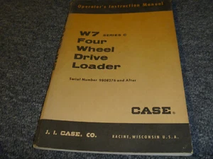 J I Case W7 Series C W7C 4WD Wheel Loader Operator Instruction Manual 9808276 xz - Picture 1 of 1