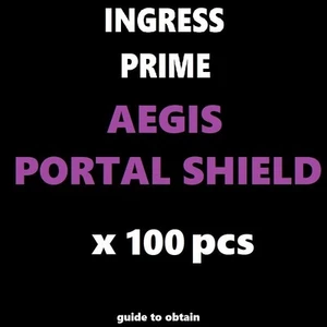 Guide for INGRESS PRIME: Very Rare Aegis Shield - 100 pcs - Picture 1 of 1