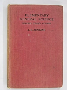 Elementary General Science Second Year's Course by J B Jenkins 1933 hardback - Picture 1 of 10