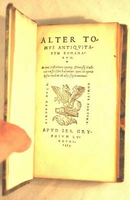 DENYS D'HALICARNASSE ANTIQUITATUM ROMANARUM GRYPHE 1555 EX. POTIER LA MORANDIERE - Photo 1/4