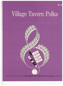 Hammond Organ ~ Village Tavern Polka ~Sheet Music ~ 1966