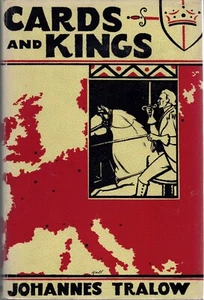 Cards and Kings by Johannes Tralow (Ray Long & Richard R. Smith, 1931, Hardcover - Picture 1 of 1