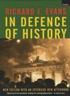 In Defence of History By Richard J. Evans. 9781862073951
