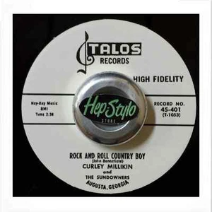 CURLEY MILLIKIN 45 RE-ROCK & ROLL COUNTRY BOY- TALOS JIVING ROCKER ♪♪LISTEN♪♪ - Imagen 1 de 1