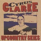 Upcountry Skies By Cyrus Clarke On Audio CD Album 2008 Disc Only