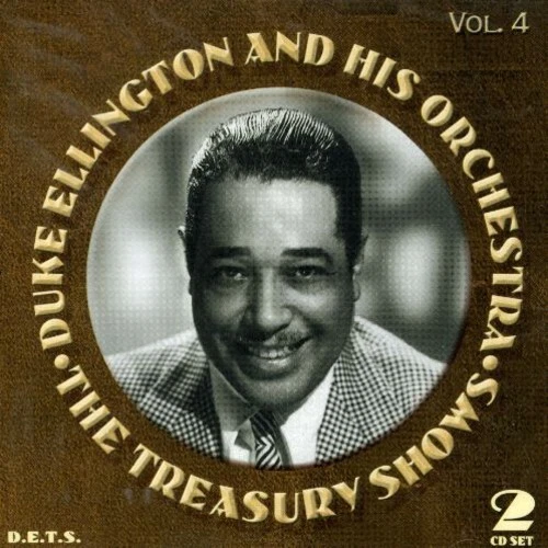 Treasury Shows, Vol. 4 by Ellington, Duke (CD, 2001)