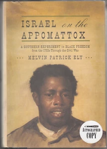 SIGNED Israel on the Appomattox Melvin Patrick Ely (2004, Hardcover) - Bild 1 von 6