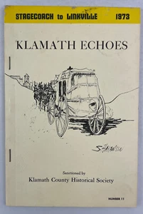 Klamath Echoes, 1973, Stagecoach to Linkville, Vintage Klamath County OR History - Picture 1 of 9