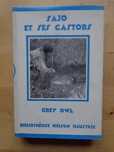 NELSON Illustrated Grey Owl Sajo and His Beavers - Picture 1 of 2