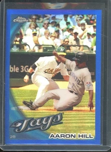 2010 Topps Chrome AARON HILL #151 Blue Refractor /199 Toronto Blue Jays - Picture 1 of 2