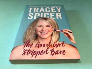 The Good Girl Stripped Bare Tracey Spicer book PLEASE READ DESCRIPTION - Picture 1 of 3