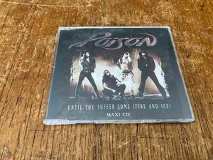 POISON Until You Suffer Some (Fire And Ice) 4-Track CD-Single 1993 Richie Kotzen - Picture 1 of 3