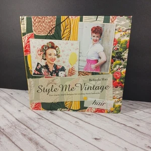 Style Me Vintage 2010 Belinda Hay leicht klassische Frisuren Hardcover Buch - Bild 1 von 13