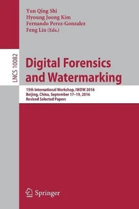 Digital Forensics and Watermarking: 15th International Workshop, IWDW 2016, Beij - Picture 1 of 1