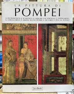 (Pompeji) De Franciscic und andere - DIE MALEREI VON POMPEJI - DIE AUSGABEN - Jaca Book - Bild 1 von 1