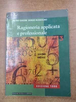 RAGIONERIA APPLICATA E PUBBLICA 3 - PIETRO GHIGINI - ELEMOND SCUOLA & AZIENDA - Immagine 1 di 3